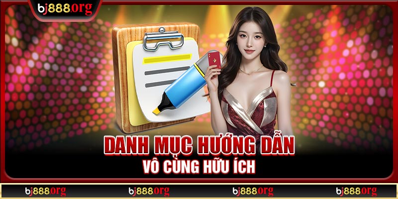 Danh mục hướng dẫn vô cùng hữu ích