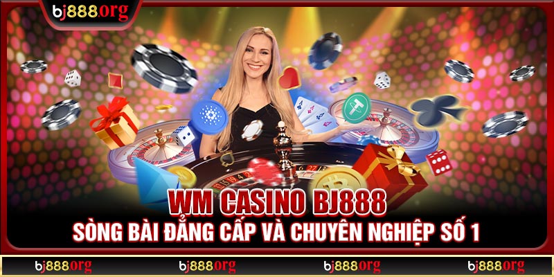 WM Casino BJ888