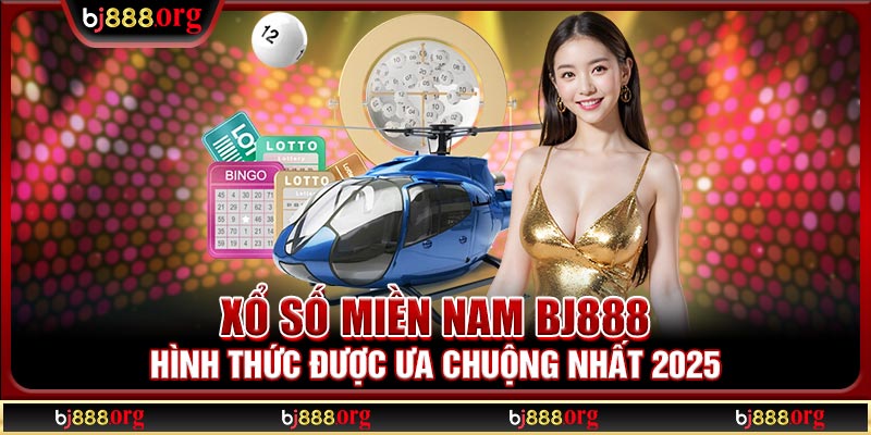 Xổ Số Miền Nam BJ888